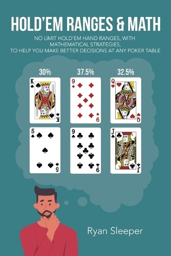 Ryan Sleeper Hold'Em Ranges & Math (Tascabile)