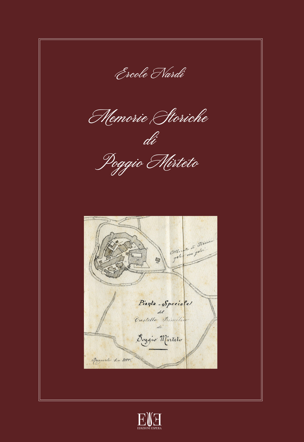 6729253 3305553 Libri Ercole Nardi - Memorie Storiche Di Poggio Mirteto