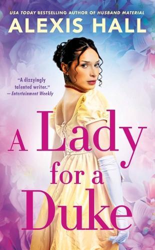 Alexis Hall A Lady for a Duke (Tascabile)