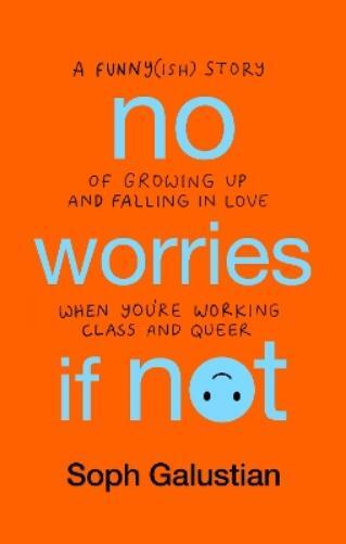 Soph Galustian No Worries If Not (Tascabile)