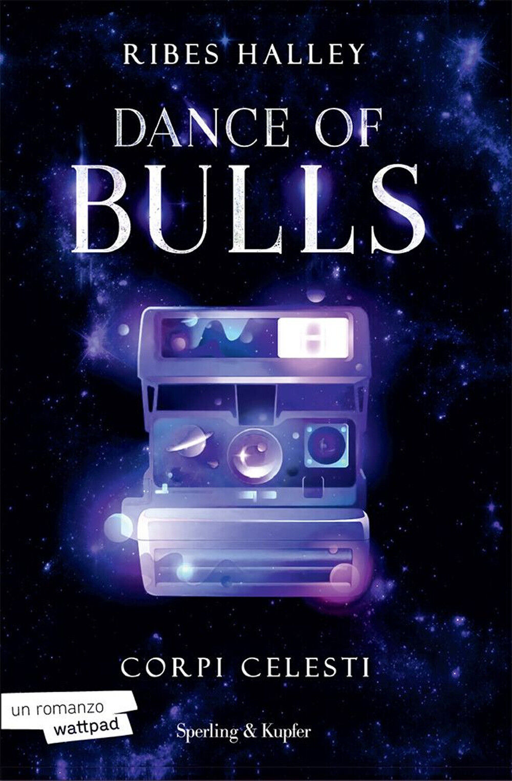 Corpi celesti. Dance of bulls. Vol. 2 - Halley Ribes