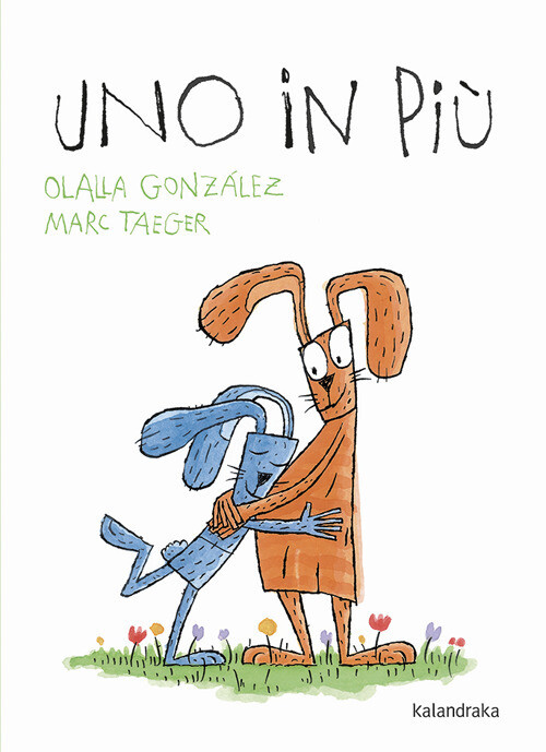 Libri Olalla González - Uno In Piu. Ediz. A Colori