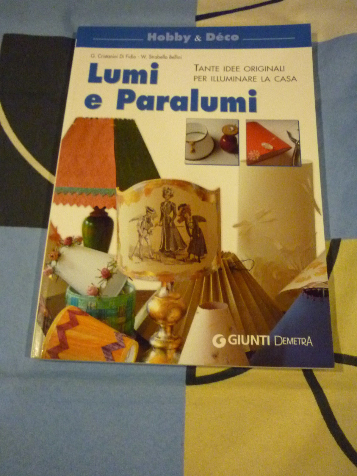 LUMI E PARALUMI DI FIDO - BELLINI HOBBY E DECò