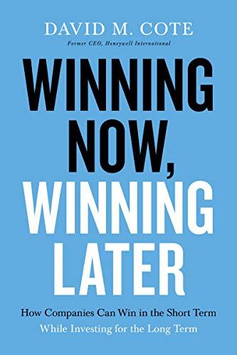 David M. Cote Winning Now, Winning Later (Tascabile)
