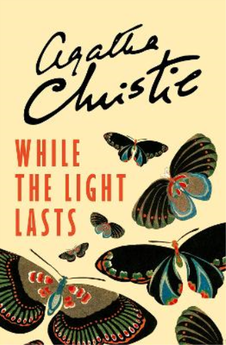 Agatha Christie While the Light Lasts (Tascabile)