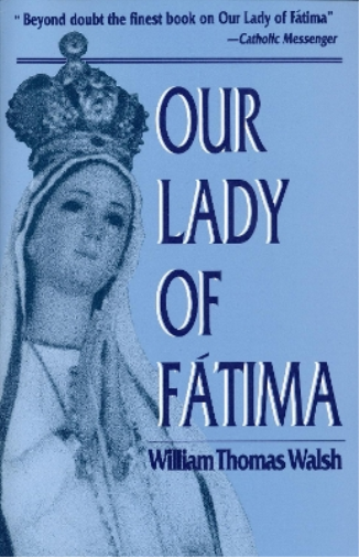 William T. Walsh Our Lady of Fatima (Tascabile)