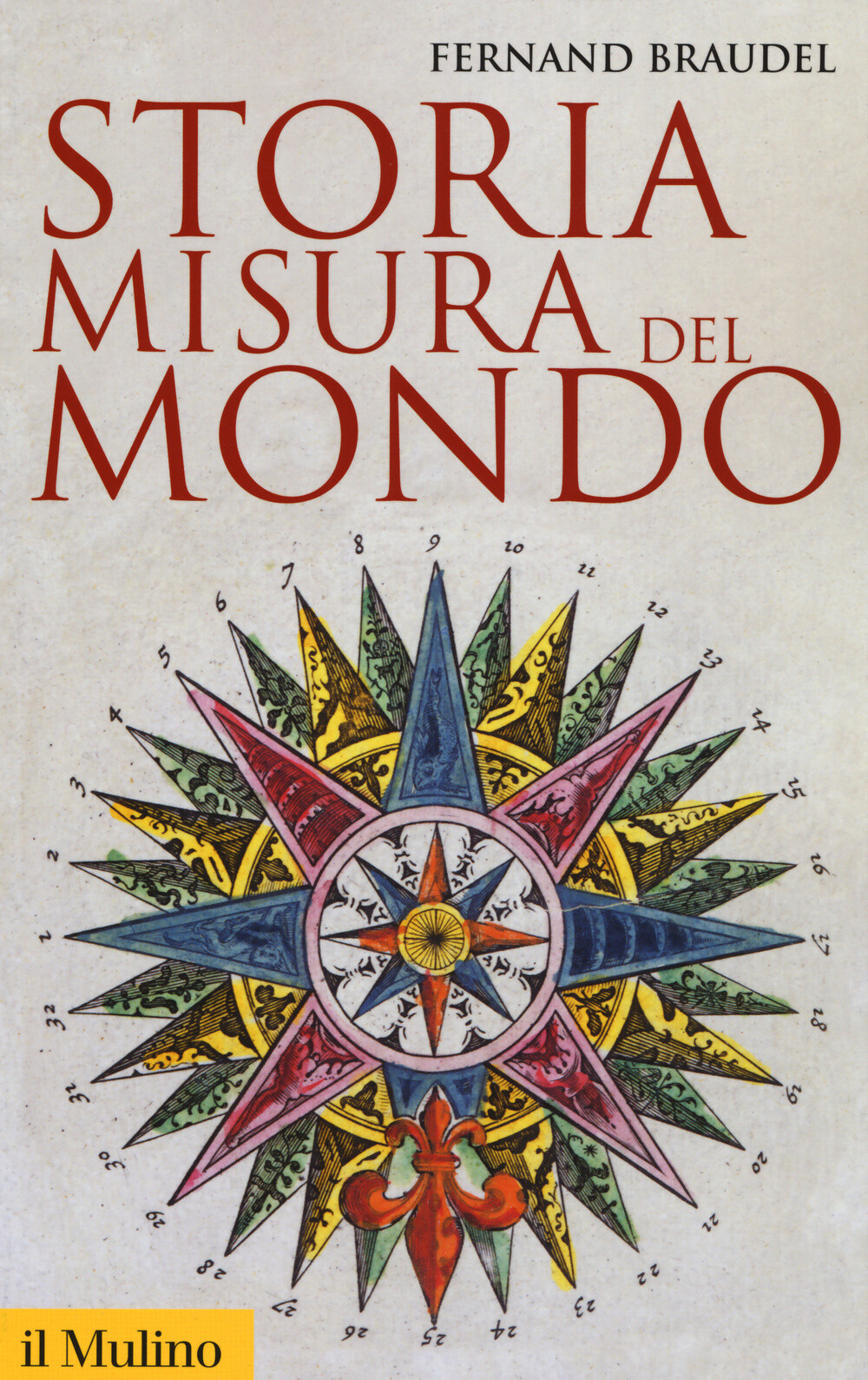 Libri Fernand Braudel - Storia, Misura Del Mondo