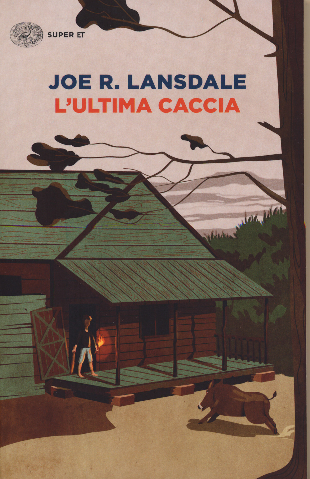 Libri Joe R. Lansdale - L'Ultima Caccia