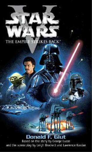 Donald F. Glut The Empire Strikes Back: Star Wars: Episode V (Tascabile)