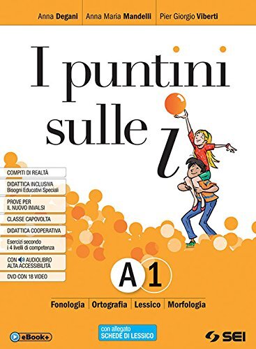 9788805077328 I puntini sulle i. Semipack. Per la Scuola media. ...VD-ROM: A1-A2