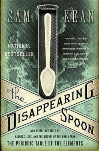 Sam Kean The Disappearing Spoon (Tascabile)