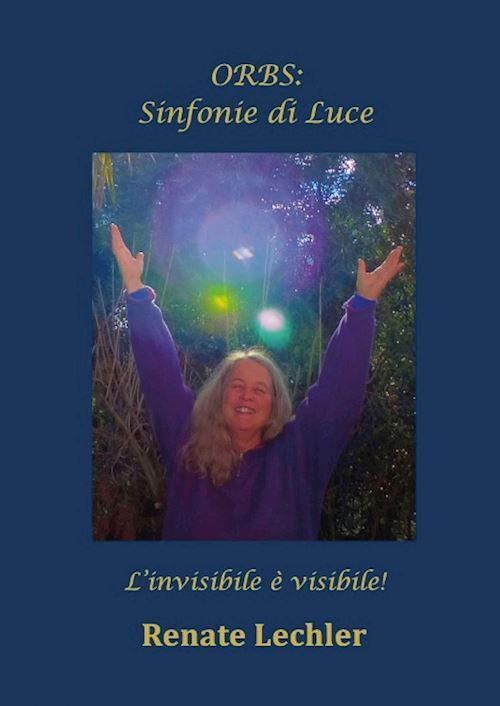 ORBS: SINFONIE DI LUCE  - LECHLER RENATE - YouCanPrint