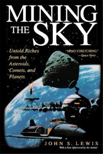 John Lewis Mining the Sky (Tascabile)