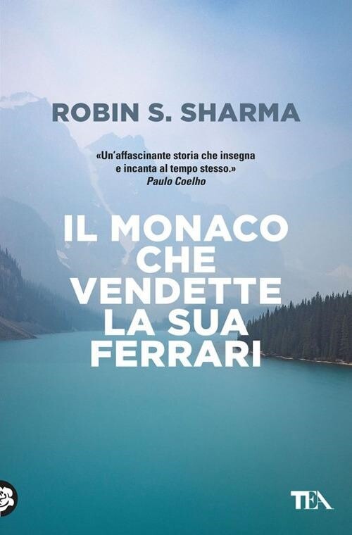 Libri Sharma Robin S. - Il Monaco Che Vendette La Sua Ferrari