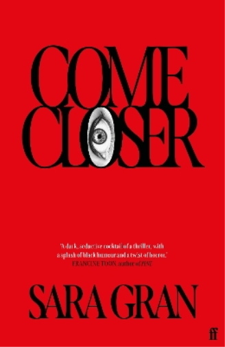 Sara Gran Come Closer (Tascabile)