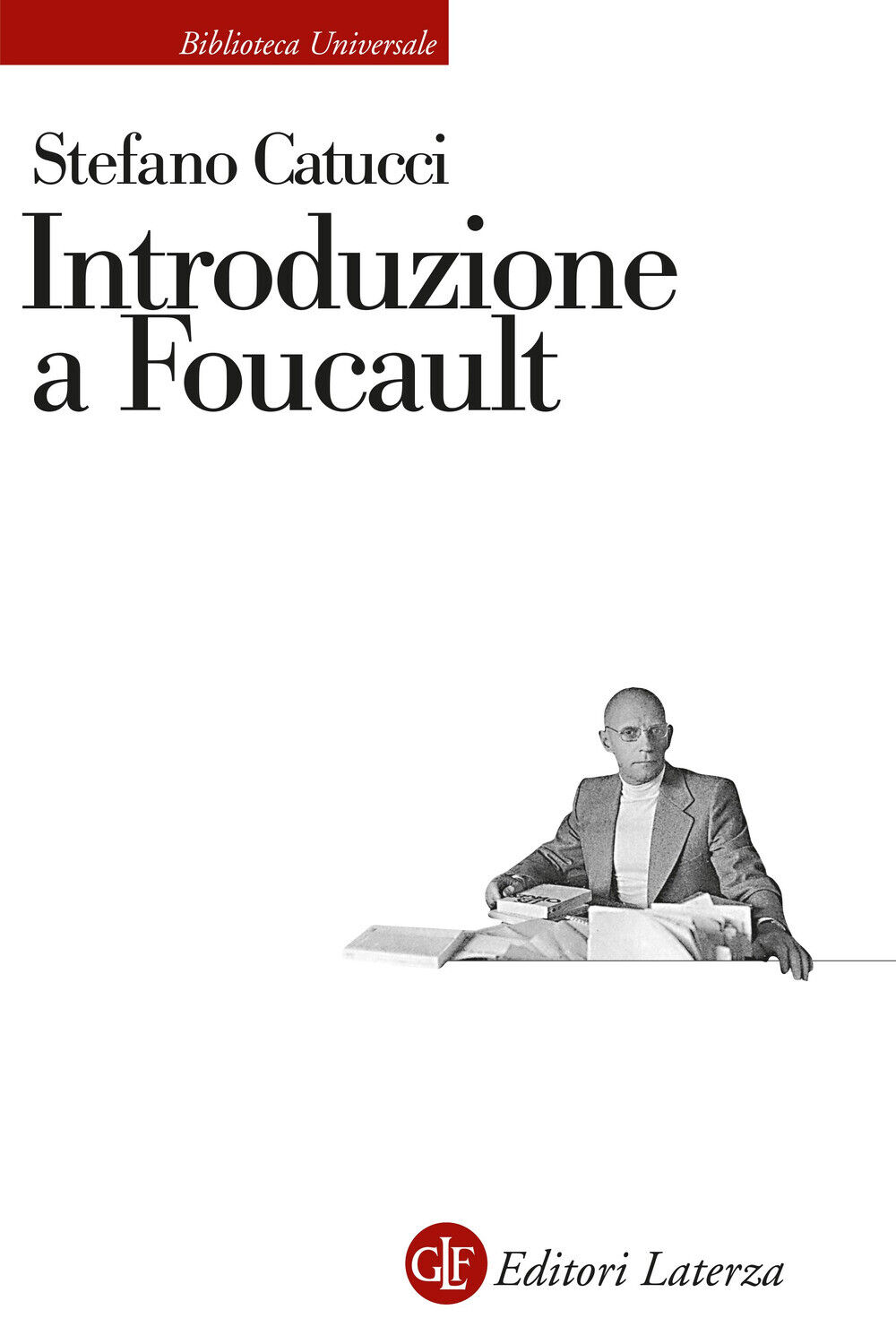 Introduzione a Foucault - Catucci Stefano