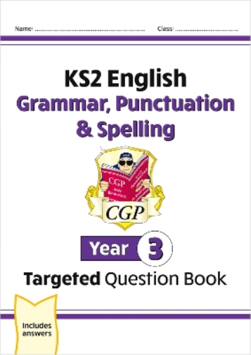 CGP Books KS2 English Year 3 Grammar, Punctuation & Spelling Targete (Tascabile)