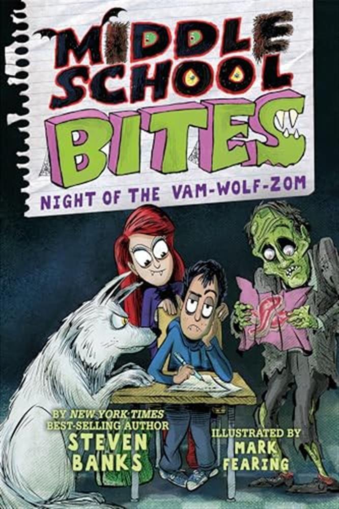 Middle school bites 4: night of the vam-wolf-zom - Banks Steven