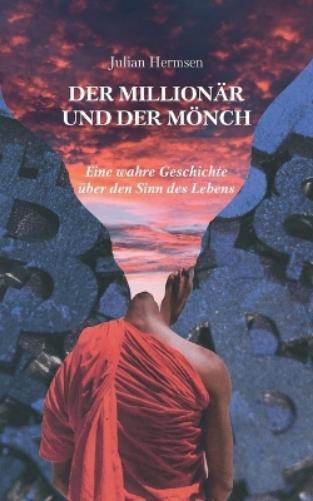 Julian Hermsen Der Million�r und der M�nch (Tascabile)