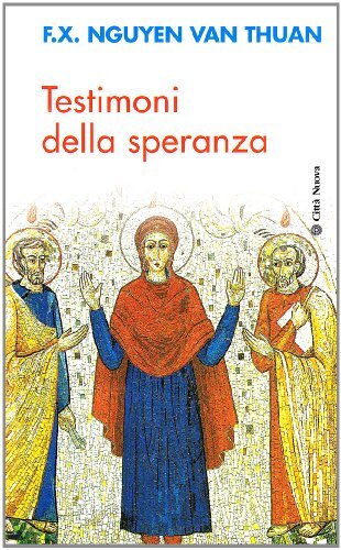 9788831142380 Testimoni della speranza. Esercizi spirituali tenu...anni Paolo II