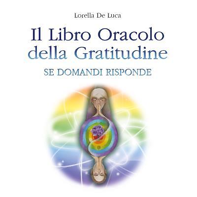 9791220390033 Il Libro Oracolo della Gratitudine - Lorella De Luca