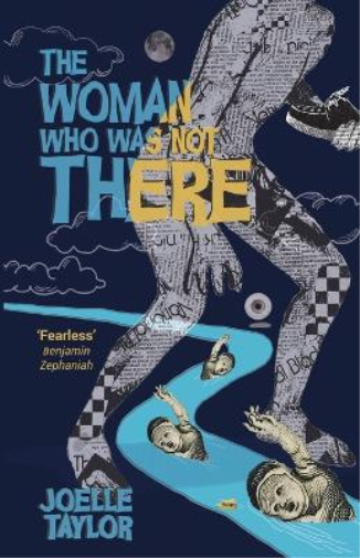 Joelle Taylor The Woman Who Was Not There (Tascabile)