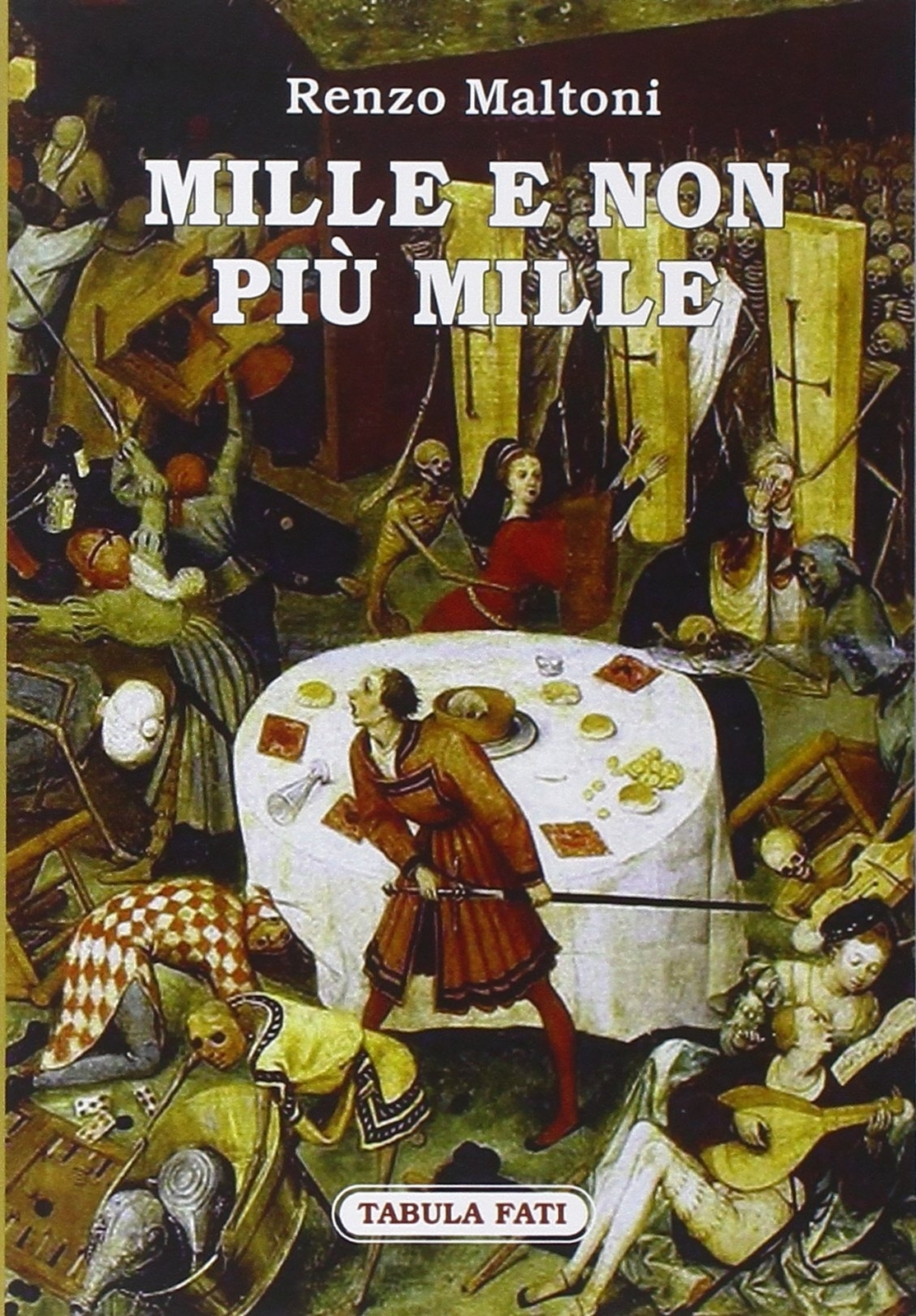Mille e non più mille - [Gruppo Editoriale Tabula Fati]