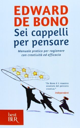 9788817070492 Sei cappelli per pensare. Manuale pratico per ragi... ed efficacia