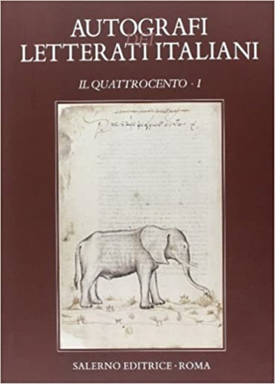 - Autografi dei letterati italiani. Il Quattrocento. Le carte autografe di tutt