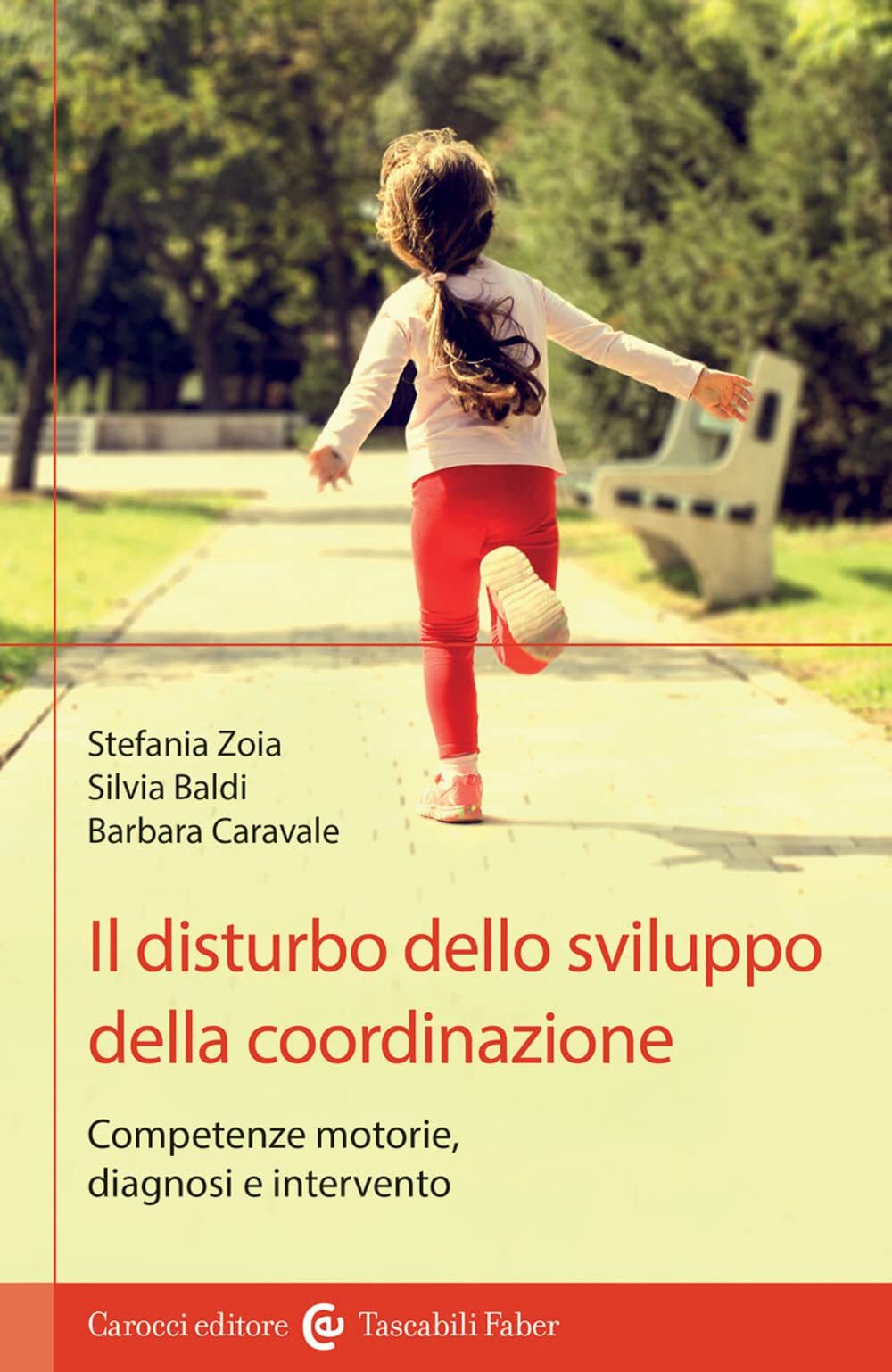 Libri Stefania Zoia / Caravale Barbara / Silvia Baldi - Il Disturbo Dello Svilup