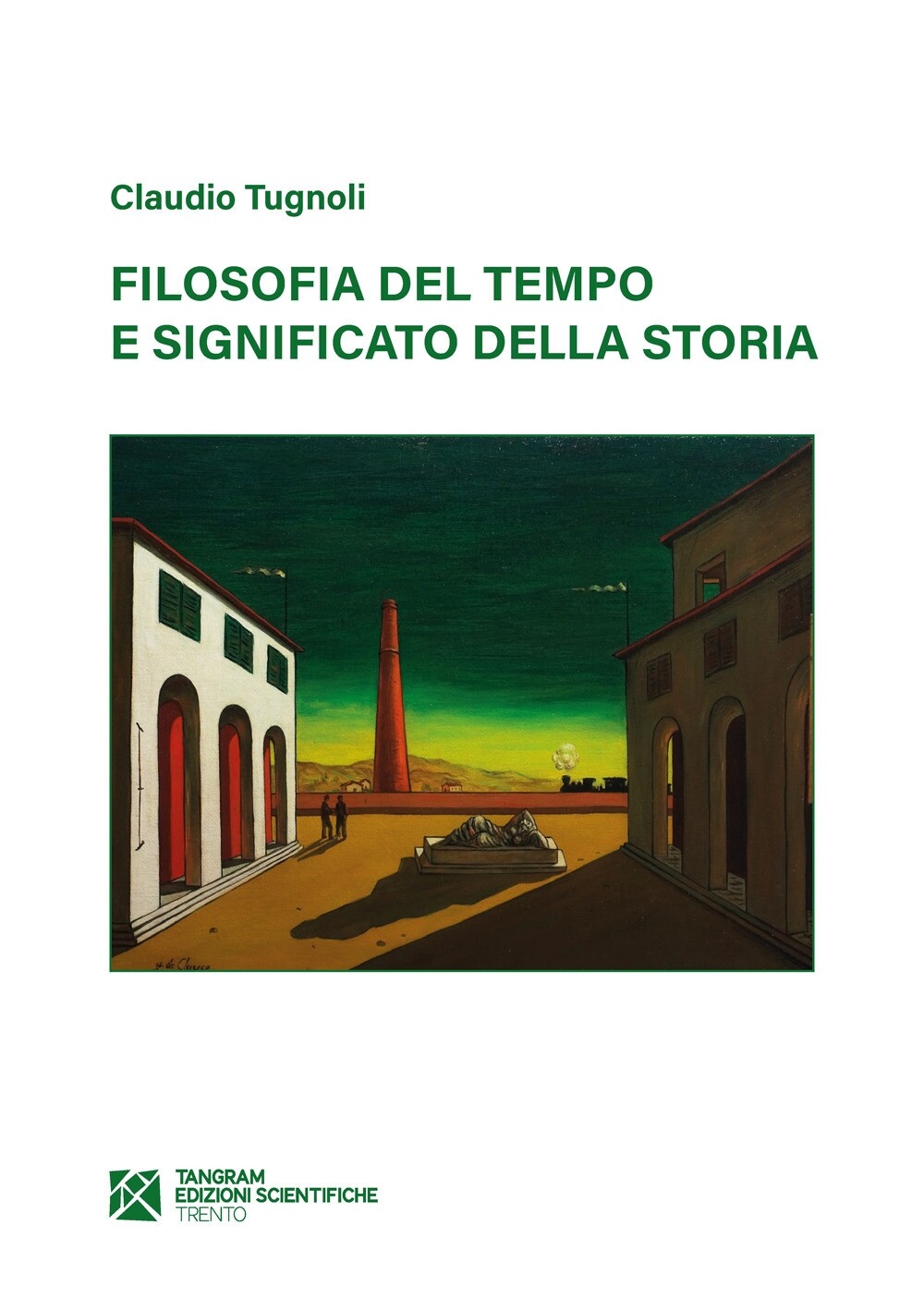Libri Claudio Tugnoli - Filosofia Del Tempo E Significato Della Storia