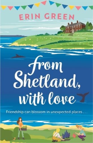 Erin Green From Shetland, With Love (Tascabile) From Shetland, With Love