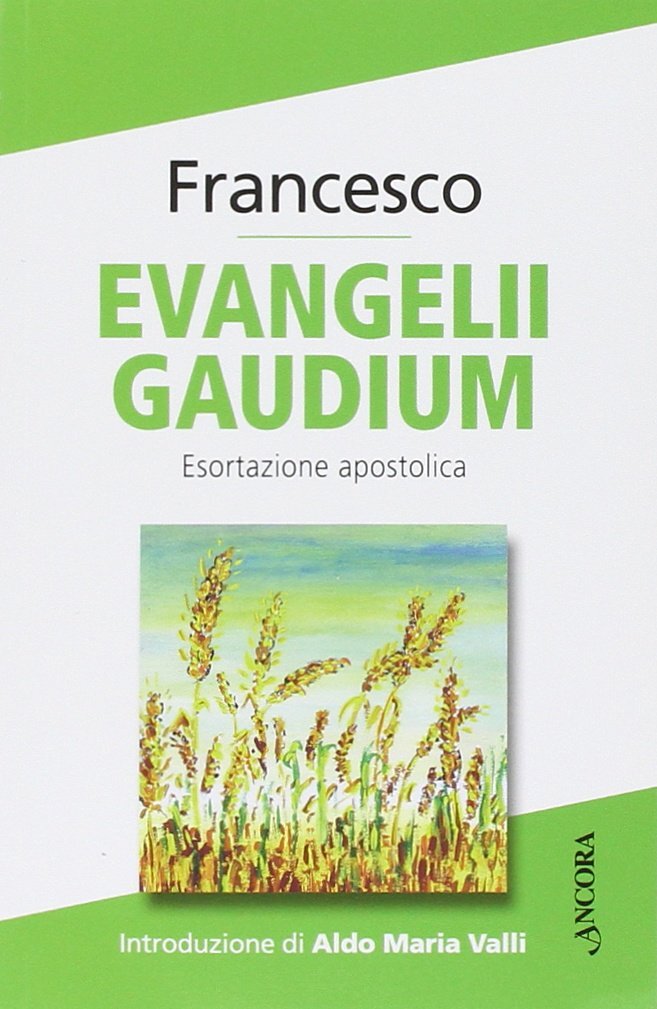 9788851413262 Evangelii gaudium - Francesco (Jorge Mario Bergoglio)