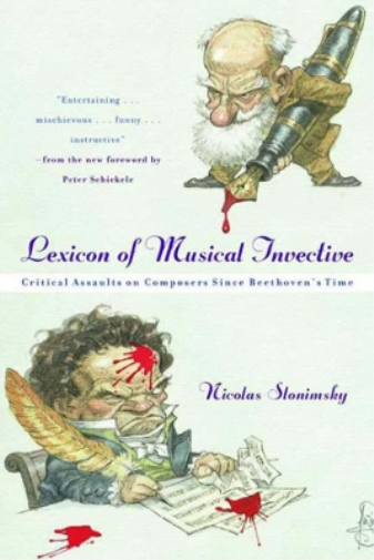 Nicolas Slonimsky Lexicon of Musical Invective (Tascabile)