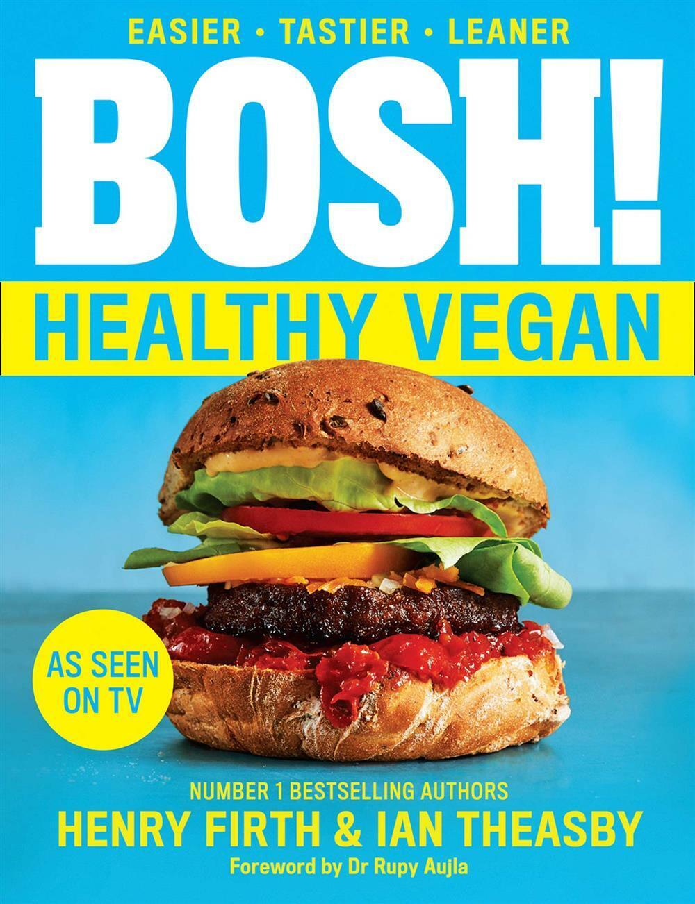 Firth Henry - Bosh! The Healthy Vegan Diet - AA.VV.