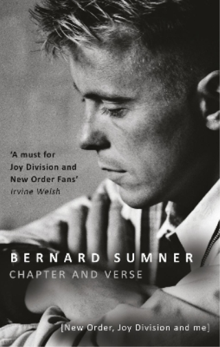 Bernard Sumner Chapter and Verse - New Order, Joy Division and Me (Tascabile)