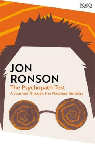 Jon Ronson The Psychopath Test (Tascabile) Picador Collection