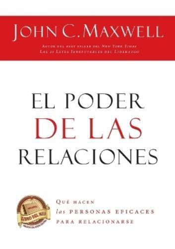 John C. Maxwell El poder de las relaciones (Tascabile)