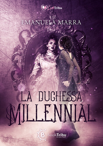 Libri Emanuela Marra - La Duchessa Millennial