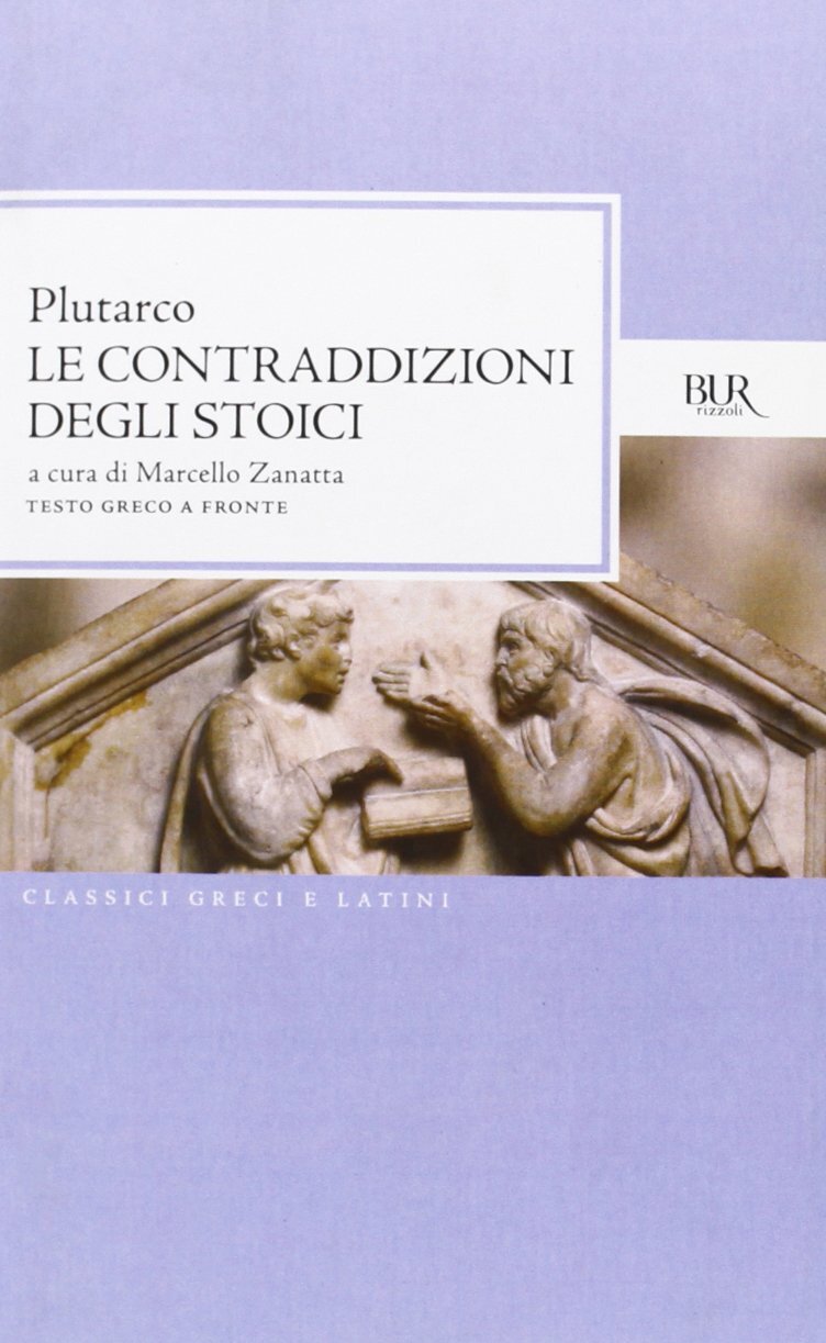 9788817169486 Le contraddizioni degli stoici: 948 - Plutarco