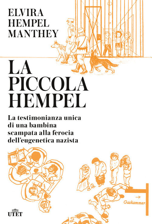 Libri Hempel Manthey Elvira - La Piccola Hempel. La Testimonianza Unica Di Una B