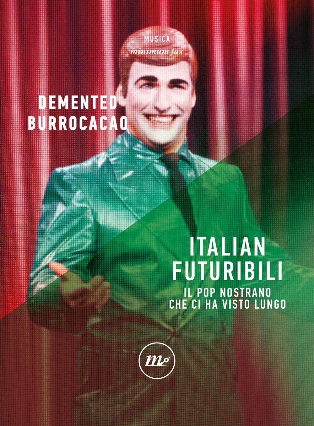 Italian futuribili - [Minimum Fax]