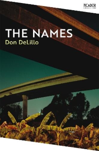 Don DeLillo The Names (Tascabile) Picador Collection