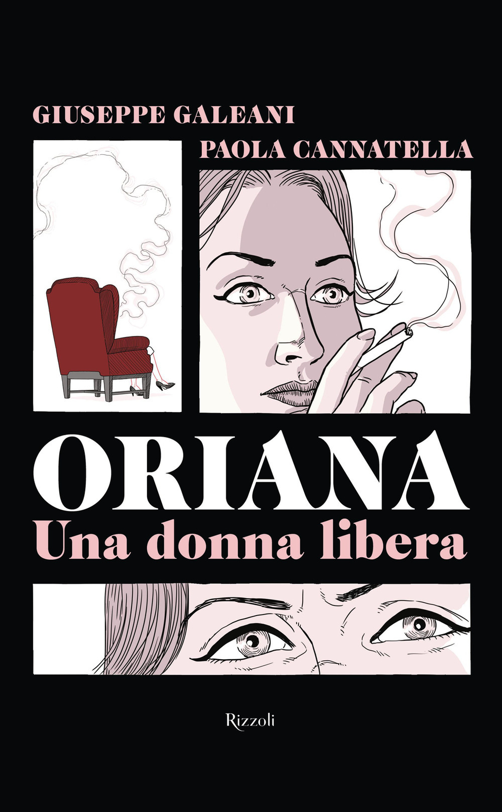 Libri Giuseppe Galeani / Paola Cannatella - Oriana. Una Donna Libera