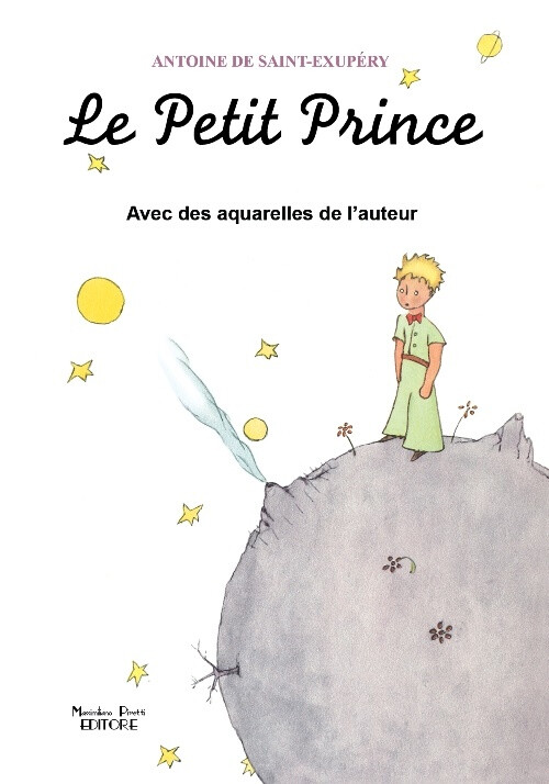 Libri Antoine De Saint-Exupery - Le Petit Prince Avec Des Aquarelles De L'auteur