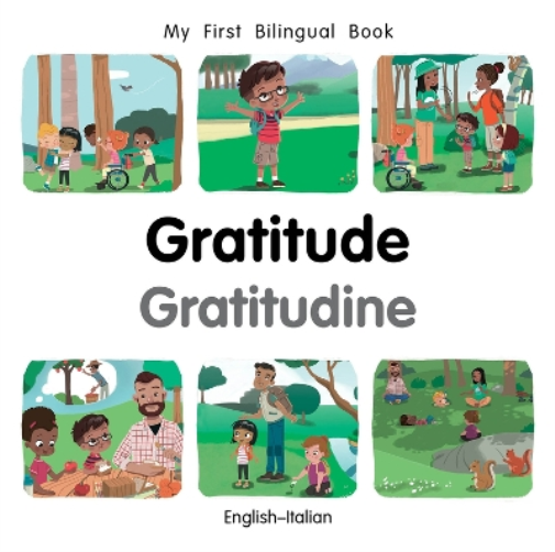Patricia Billin My First Bilingual BookGratitude (EnglishItal (Libro di cartone)
