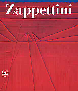 Zappettini. Catalogo ragionato. - [Skira]