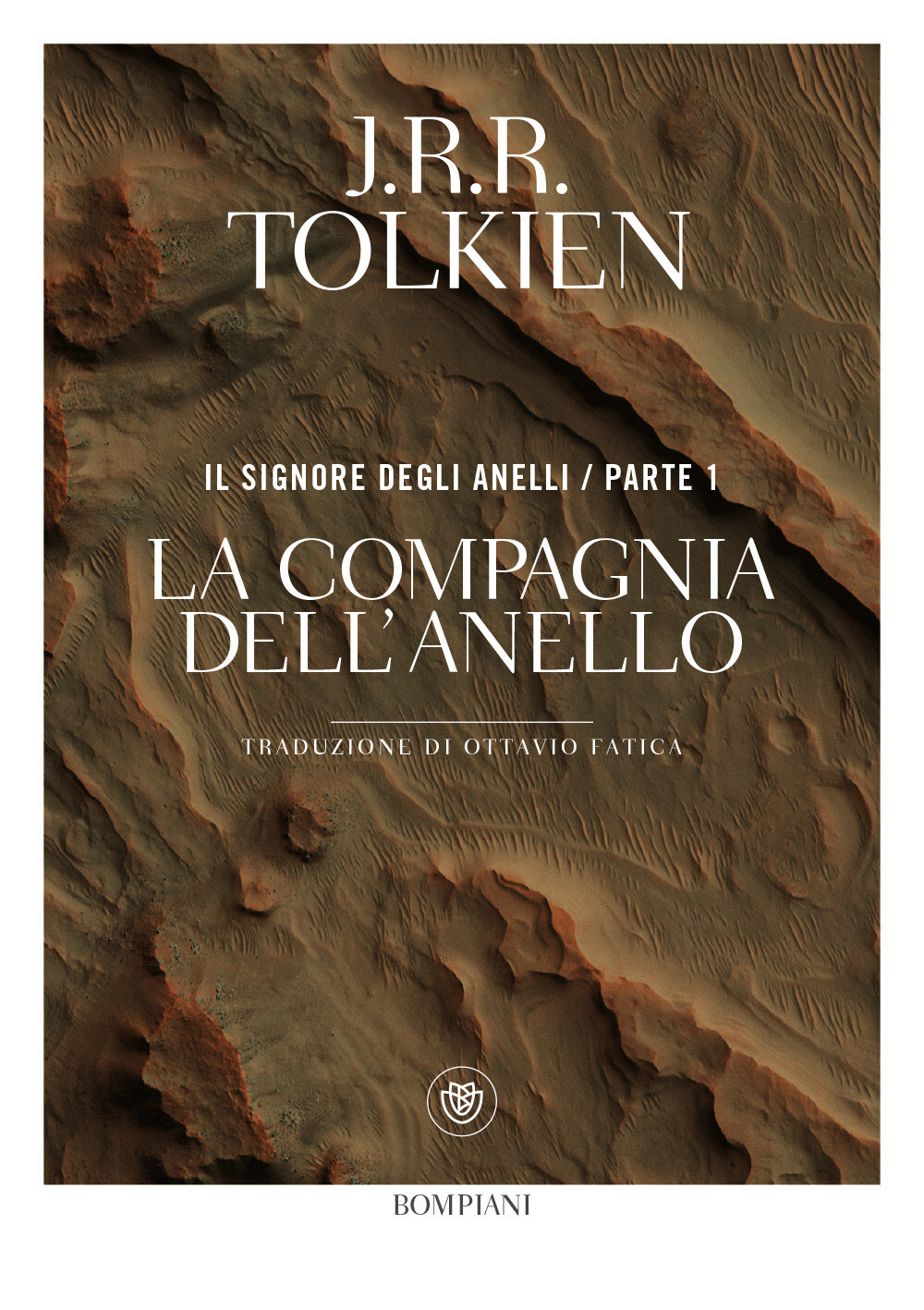 Libri Tolkien John R. R. - La Compagnia Dell'anello. Il Signore Degli Anelli #01
