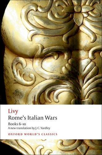 Livy Rome's Italian Wars (Tascabile) Oxford World's Classics