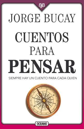 Jorge Bucay Cuentos Para Pensar (Tascabile)